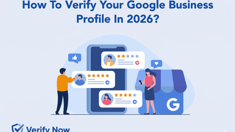 How to Verify Your Google Business Profile Quickly in 2026